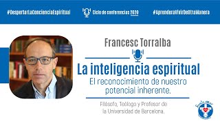 La inteligencia espiritual  Francesc Torralba [upl. by Nael]