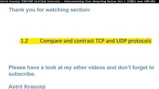 CCNA ICND1 100105 Exam Section 12 Compare and contrast TCP and UDP protocols [upl. by Uahsoj]