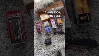 17 HMR Ammo Testing 100 yards Tikka T1X [upl. by Tijnar895]