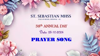 St Sebastian MHSS  38th Annual Day – PRAYER SONG [upl. by Nomaid]