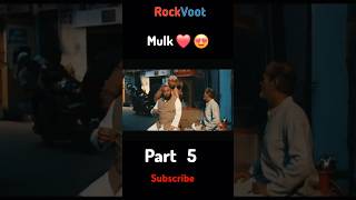 Mulk part 5 ❣️ short movie hindi mulk [upl. by Elleiad]