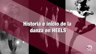 Cap2 Historias e inicio de la danza en Heels  Blog Carlota High Heels [upl. by Ahseat]