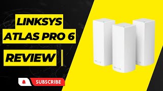 Linksys Atlas Pro 6 The Ultimate WiFi 6E Router Review [upl. by Eelam]