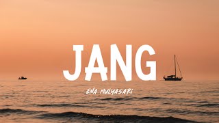 JANG  JANG HIRUP TEH TEU GAMPANG  ENI MULYASARI LIRIK [upl. by Devondra]