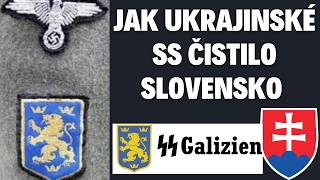 Jak Ukrajinské SS Galizien čistilo Slovensko během SNP  Zabíjeli Slováky [upl. by Karp215]