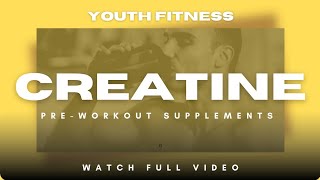 Creatine Preworkout supplements  Neeraj Kunwar [upl. by Anyl]