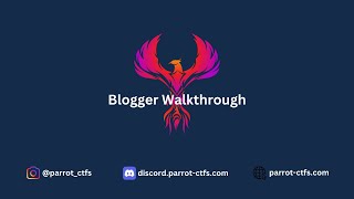 Blogger Parrot CTFs Walkthrough [upl. by Annaert]