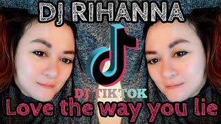 DJ LOVE THE WAY YOU LIE  VIRAL TIKTOK  FULL BASS [upl. by Snevets]