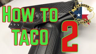 HOW TO MAKE A TACO HOLSTER 2 of 2 [upl. by Annavoj]