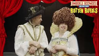 Horrible Histories Rotten Royals [upl. by Virginie565]