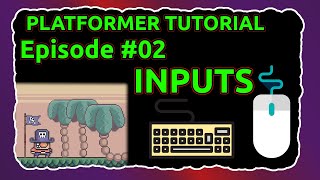 INPUTS  Episode 02  Platformer Game Tutorial Java [upl. by Pontius565]