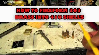 How to Fireform 303 Brass into 410 Shells [upl. by Mrots]