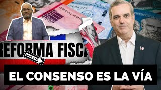 Reforma Fiscal Pactada en RD ¿La Clave para el Futuro Económico [upl. by Audrye]