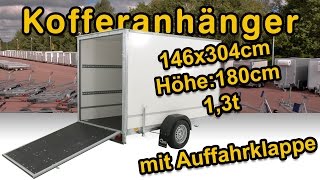 Kofferanhänger 146x304cm Höhe180cm 13t mit Auffahrklappe bei KOCH PKW Anhänger [upl. by Aynatal]