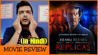 Replicas  Movie Review [upl. by Jefferey501]