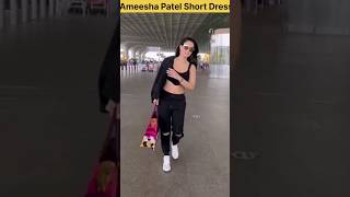 Ameesha Patel short dress Ameesha Patel Lifestyle youtub short [upl. by Porche]