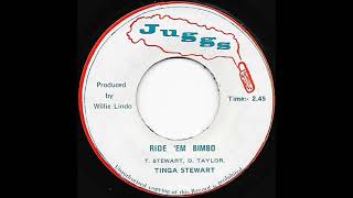 Tinga Stewart – Ride Em Bimbo [upl. by Suoirad]