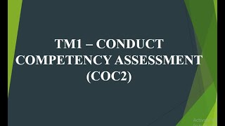 TM1 CONDUCT COMPETENCY ASSESSMENT COC2  FINAL SCRIPT FOR DEMONSTRATION [upl. by Atirb]