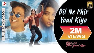 Dil Ne Phir Yaad Kiya Titke Track Full Video  Govinda TabuSonu Nigam Alka Yagnik [upl. by Refeinnej]