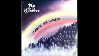 No Quarter  Climbing The Rainbow 1988 Full Album [upl. by Quita860]