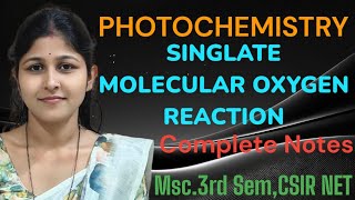 PHOTOCHEMISTRY SINGLATE MOLECULAR REACTION COMPLETE NOTES Msc 3rd sem CSIR NET [upl. by Oer]