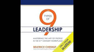 Beatrice Chestnut PhD  The 9 Types of Leadership [upl. by Yendis]