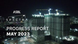 ASBL Spectra  May 2023 Progress Report [upl. by Spenser]