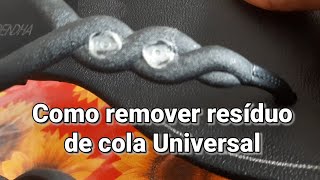 COMO REMOVER RESÍDUO DE COLA UNIVERSAL [upl. by Isiahi]