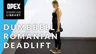 Dumbbell Romanian Deadlift  OPEX Exercise Library [upl. by Ramahs103]