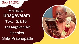 Srimad Bhagavatam Text 2310 Speaker  Srila Prabhupada Recorded Sep 14 2024 [upl. by Bernete]