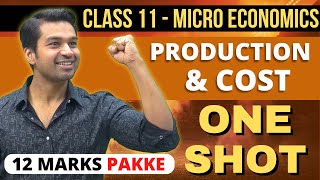 Class 11  Production amp Cost  12 Marks Pakke Micro Economics  ONE SHOT by CA Parag Gupta [upl. by Veradi579]