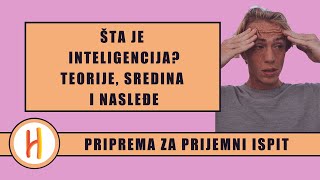 INTELIGENCIJA  TEORIJE INTELIGENCIJE │ priprema za prijemni ispit [upl. by Delgado]