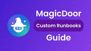 How to Create a Custom AI Runbook in MagicDoor [upl. by Annazor]