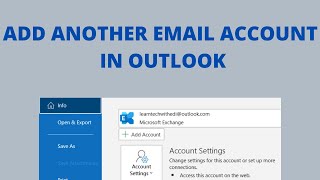 How to Add Another Email Account to Outlook  Add Multiple Email Accounts in Microsoft Outlook [upl. by Beall]