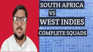 SOUTH AFRICA vs WEST INDIES series 2024 SQUAD [upl. by Weitman214]