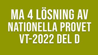 Matematik 4  Nationella provet vt2022 del D [upl. by Wyatt]