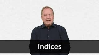 How to pronounce INDICES in American English [upl. by Dolley233]