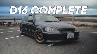 D16y7 Swap Complete On the Honda Civic [upl. by Orsa]