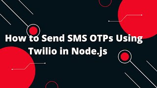 Nodejs Express amp MongoDB Tutorial in Hindi 21 Send SMS OTP with Twilio in Nodejs 📲 [upl. by Phonsa69]