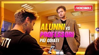 ALUNNI VS PROFESSORI  PIU ODIATI [upl. by Marilla454]