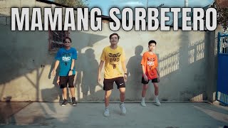 MAMANG SORBETERO DANCE REMIX  Zumba Dance Fitness [upl. by Delmer301]