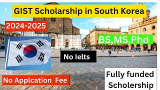 How To Apply GIST Scholarship in South Korea 2425  Fully Funded  No Ielts No Application Fee [upl. by Gus]