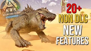 20 NEW Non DLC Features In Scorched Earth  ARK Survival Ascended [upl. by Llevad780]