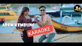 KARAOKE  APEM KEMBUNG  DEAMA [upl. by Kere]