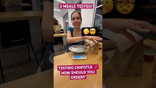 3 Exact Chipotle Meals Which Weighs More Testing Chipotle Theories [upl. by Akciret]