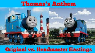 Thomass Anthem Orignal vs Headmaster Hastings [upl. by Ostler]