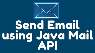 How to send an email through a Java application using Java Mail API [upl. by Matazzoni584]