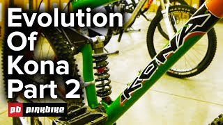 Evolution of Kona Bikes Part 2 [upl. by Hadley758]