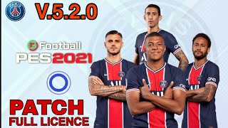 PATCH V520 PARIS STGERMAIN PES 2021 MOBILE NEW GRAPHICS ANDROID FULL LICENCE [upl. by Amling]