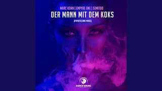 Der Mann Mit Dem Koks Hypertechno Edit [upl. by Katt]